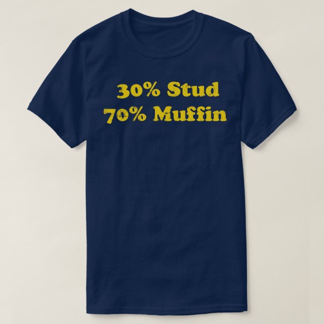 30 Stud 70 Muffin TShirt (Design devant)