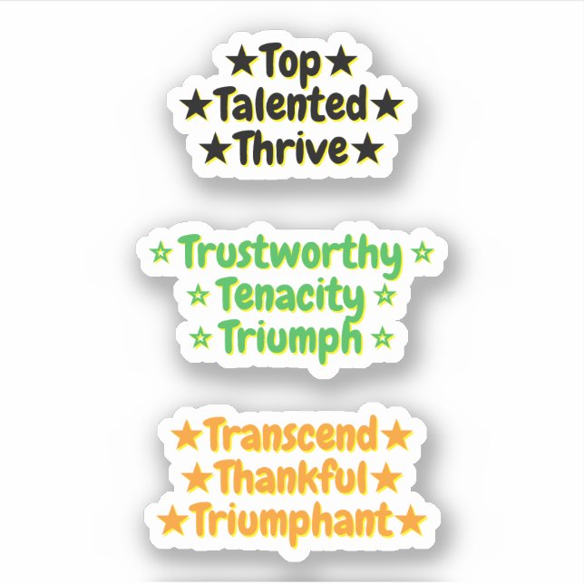 3 Mots Inspirants Commençant par T Autocollants (Devant)
