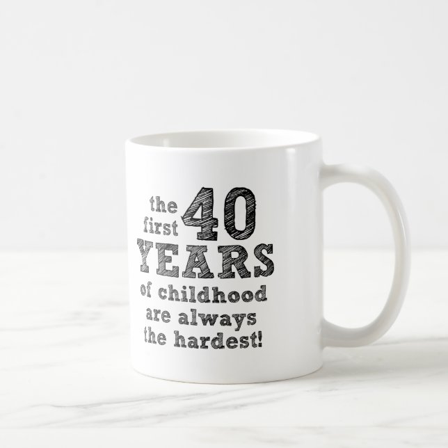 40 Ans d'Enfance Mug Drôle (Droite)