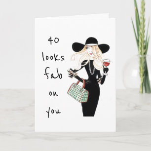 **40 ans & VOUS ÊTES FABULEUX** TOUJOURS ! CARTE D