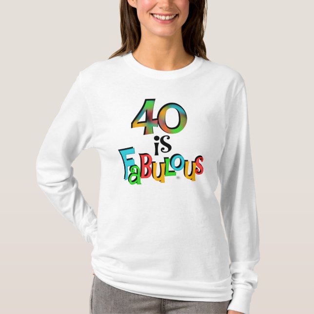 40 est Fabuleux T-shirts et cadeaux d'anniversaire (Devant)
