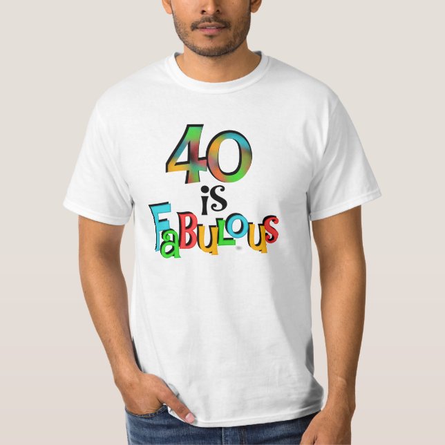 40 est Fabuleux T-shirts et cadeaux d'anniversaire (Devant)