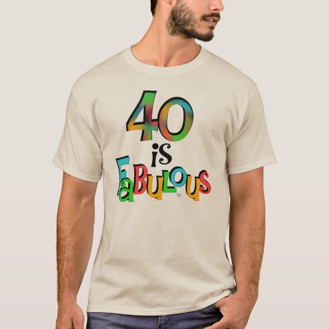 40 est Fabuleux T-shirts et cadeaux d'anniversaire (Devant)