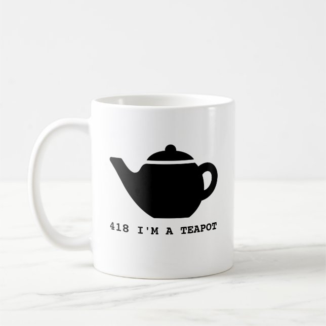 418 Je suis un pot de thé Mug (Gauche)