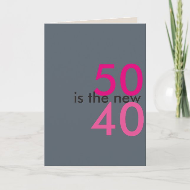 50 est le nouveau 40, hoo-ray pour la carte d'anni (Devant)