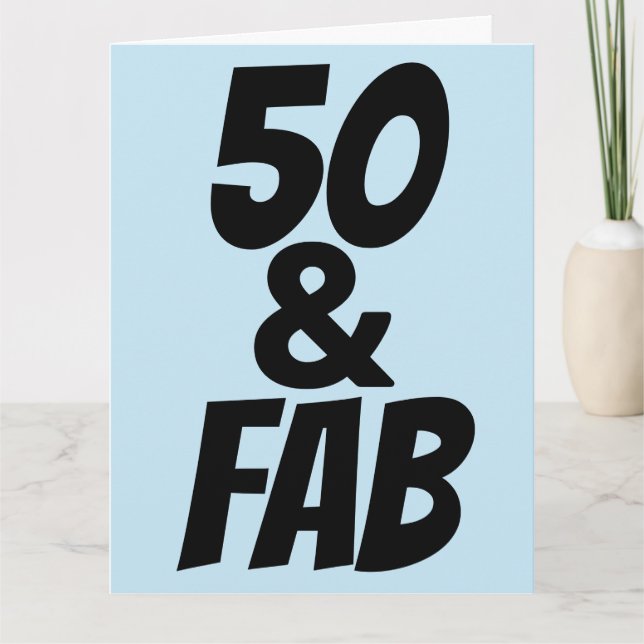 50 ET FABULEUSE 50E ANNIVERSAIRE Carte de voeux (Devant)