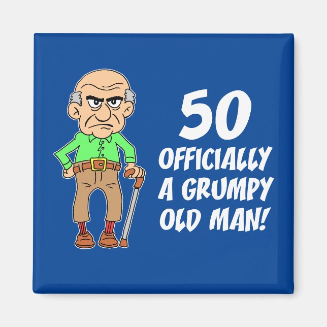 50e anniversaire Grumpy Old Man Magnet (Devant)