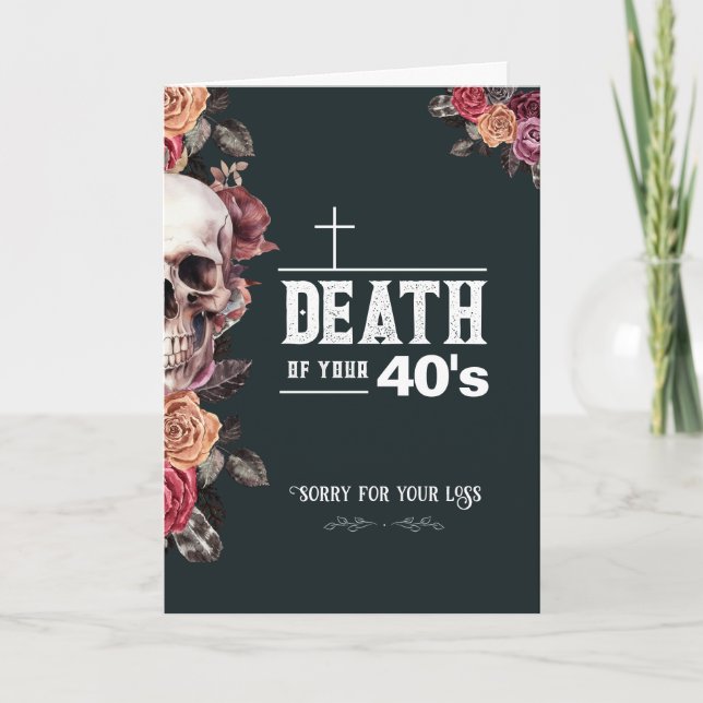 50e carte d'anniversaire Drôle Mort de vos 40 ans (Devant)