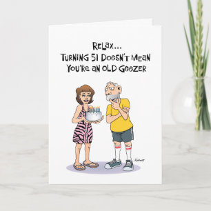 51e anniversaire : Carte amusante pour Geezer