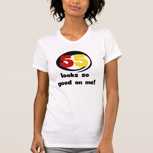 55 Semble si bon sur moi T-shirts et cadeaux (Devant)