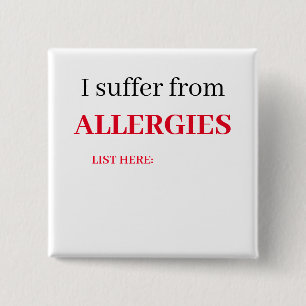 5 Cm Badge Carré - Je Souffre D'Allergies, Liste