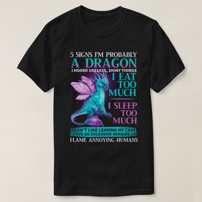 5 Signes Je suis probablement un Dragon Tshirt Lov (Design devant)