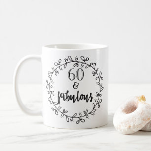 60 et fabuleux - soixantième tasse d'anniversaire