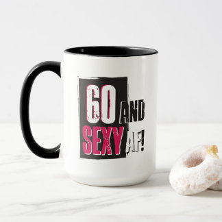 60 et Sexy AF Mug - Personnaliser le retour