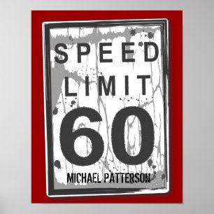 60e anniversaire Funny Grungy Speed Limit Poster