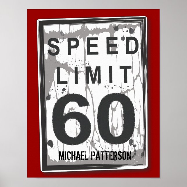 60e anniversaire Funny Grungy Speed Limit Poster (Devant)