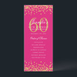60e Anniversaire Programme Gold Hot Pink Confetti<br><div class="desc">Design élégant "Programme de fête d'anniversaire" avec confettis de fausse parties scintillant et texte personnalisé.</div>