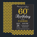 60e Invitation d'anniversaire Chevron noir et jaun<br><div class="desc">60e anniversaire Invitation avec Chevron noir et jaune. Tableau de bord. Anniversaire adulte. Invitation Anniversaire homme ou femme.
Pour plus de personnalisation,  cliquez sur le bouton "Customiser" et utilisez notre outil de conception pour modifier ce modèle.</div>