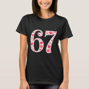 67 T-shirt de la Saint-Valentin 6 7 Mème Drôle 67