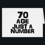 70 Âge Juste Un Nombre Design Anniversaire<br><div class="desc">70 Âge Juste Un Nombre Design Anniversaire</div>