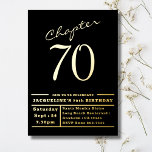 70 Black 70th Birthday Party Gold Foil Invitation<br><div class="desc">Célébrez un moment marquant avec nos élégantes invitations d'anniversaire "Chapitre 70", conçues spécialement pour une célébration sophistiquée de 70e anniversaire. Ces invitations comprennent un arrière - plan noir frappant qui accentue parfaitement la typographie chatoyante de la feuille d'or, ajoutant une touche de glamour et de sophistication à votre événement spécial....</div>
