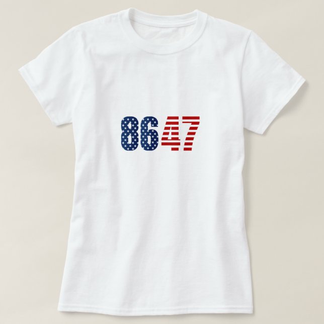 8647 Anti-Trump Protest T-Shirt (Design devant)