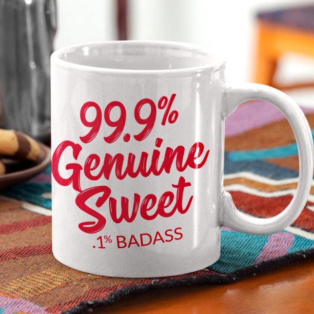 99,9% Véritable Douce .1% Mug Badass (Créateur téléchargé)