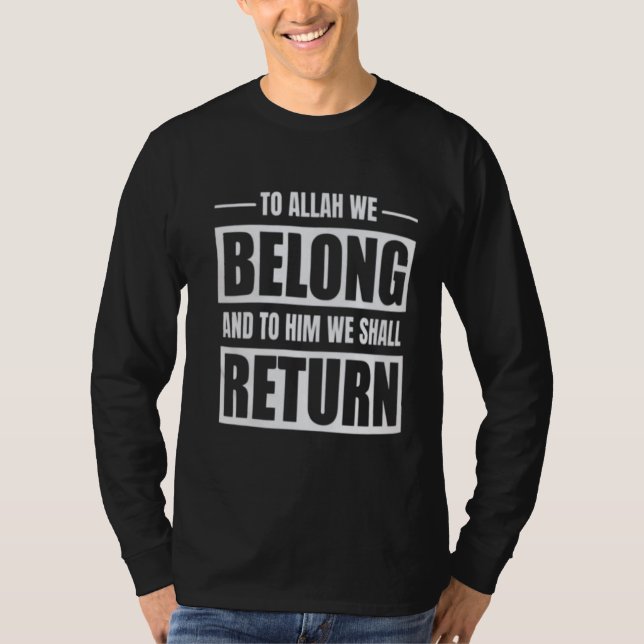 À Allah Nous Lui Appartenons Nous Rendrons T-shirt (Devant)