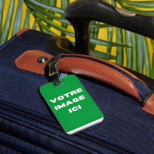 À Bagage étiquette de sac - Votre image ici - ♥