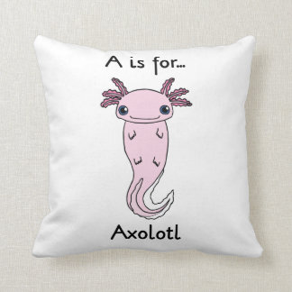 A est pour le coussin d'Axolotl