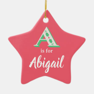 A est pour Ornement de Noël personnalisé Abigail A