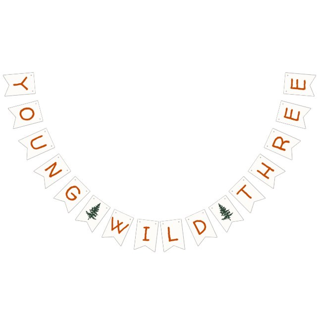 À Fanions Bannière d'anniversaire de Young Wild et Three For (Tout)