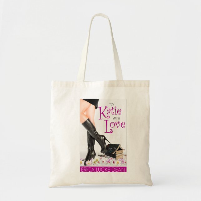 À Katie avec le sac fourre-tout à amour (Devant)