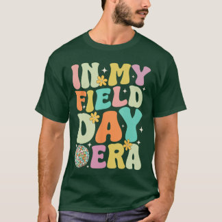 À l'ère de ma journée de terrain T-shirts de journ
