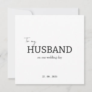 À mon mari le jour de notre mariage