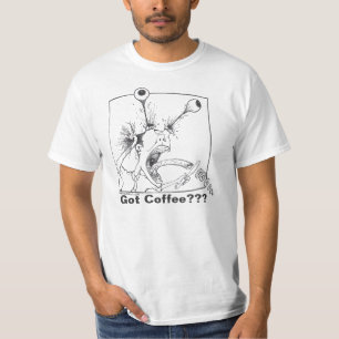 "A obtenu le café ?" T-shirt
