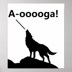 "A-OOOOOOGA!" Loup Affiche Drôle