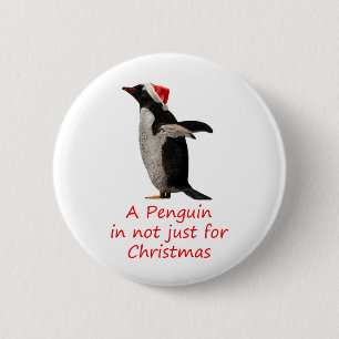 A Penguin is not just for Christmas Badge
