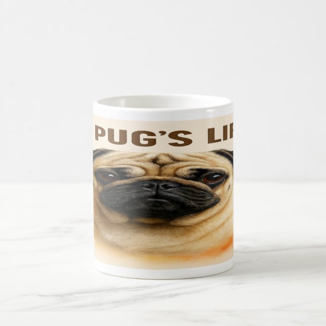 “A Pug’s Life” Cute Pug Mug (Centre)