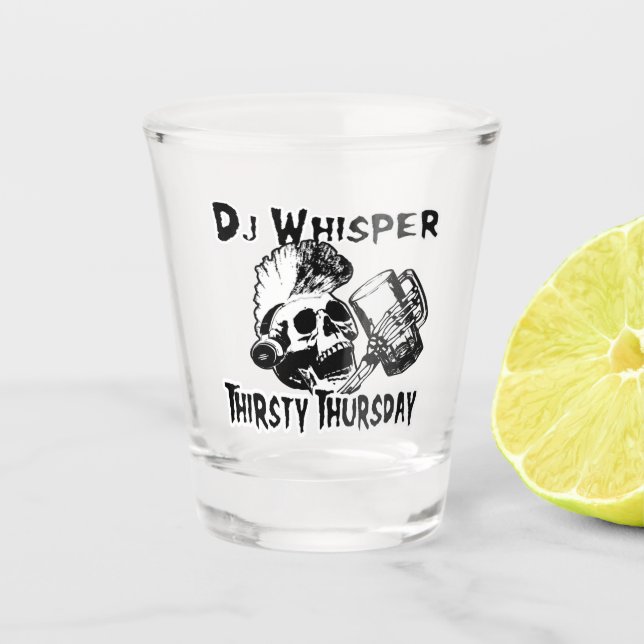 A Shot DJWhisper soif jeudi verre de tir (Devant)