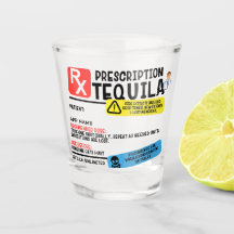 Drôle Prescription Tequila Verre de tir