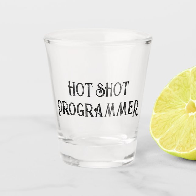 A Shot Programmeur de tir à chaud | Drôle Verre cadeau (Devant)
