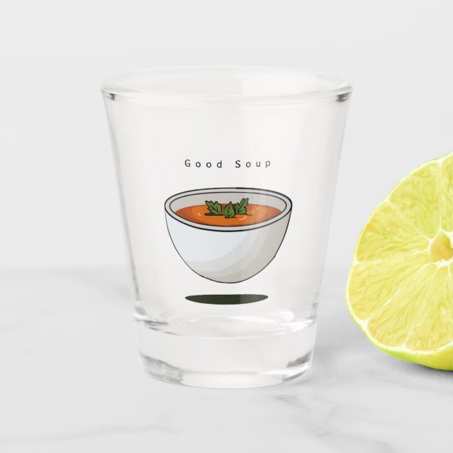 A Shot Verre à thème alimentaire, bon mème de soupe,  (Devant)