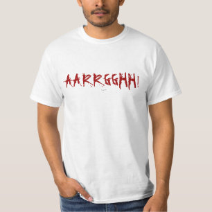 AARRGGHH ! T-shirt
