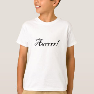 Aarrrr ! , T-shirt