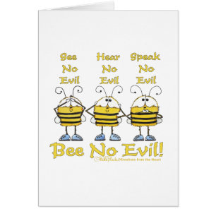 Abeilles "Bee No Evil"