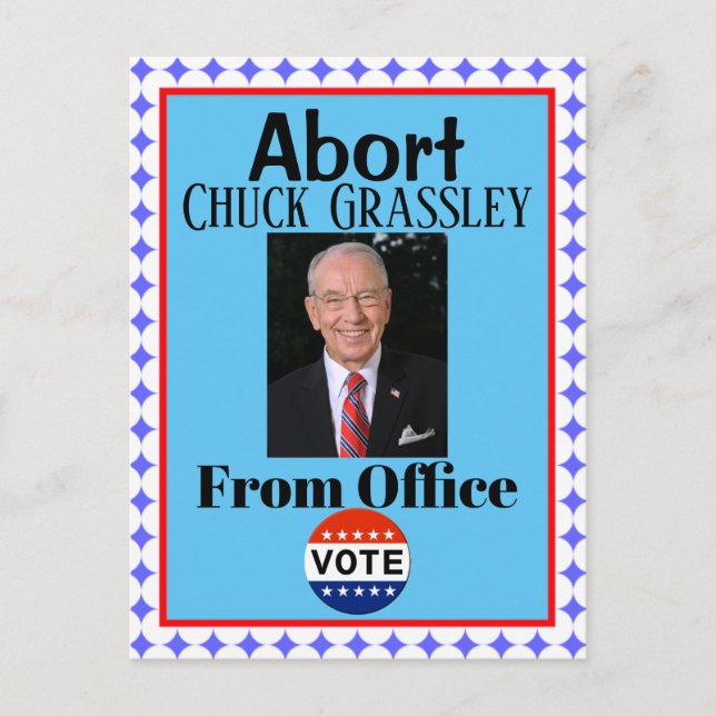 Abort Chuck Grassley Carte postale (Devant)