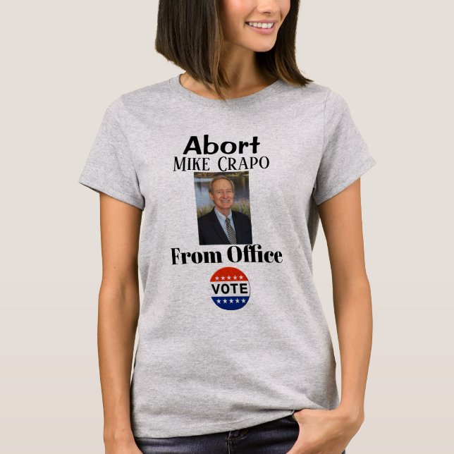 Abort Mike Crapo T-shirt (Devant)