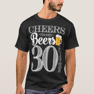 Acclamations et bières à 30 ans le T-shirt