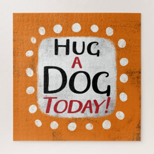 Accrocher un chien aujourd'hui Jigsaw Puzzle